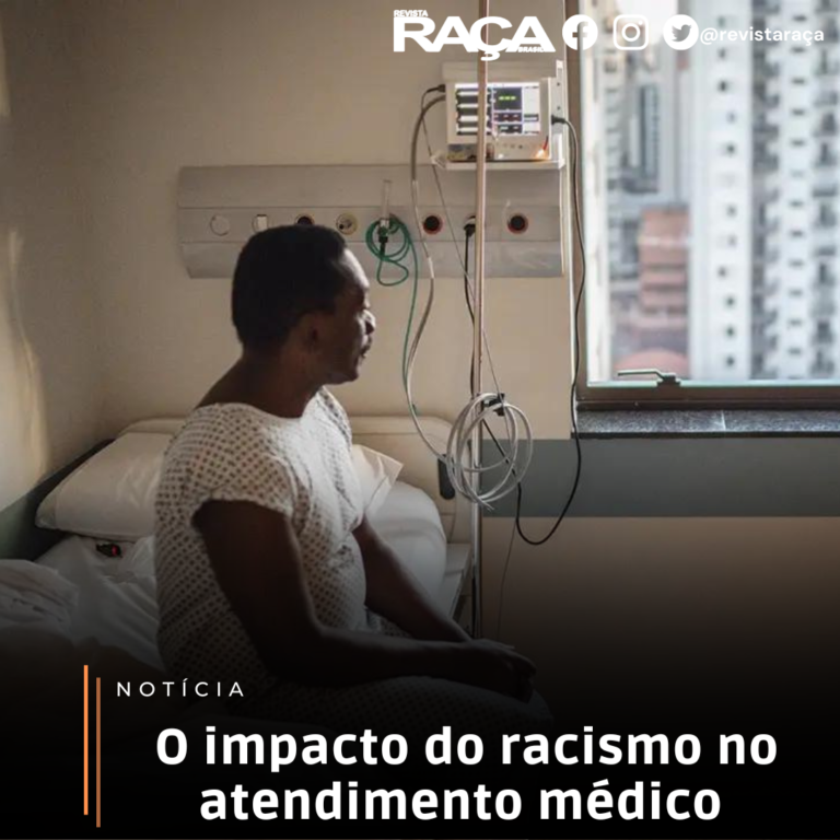 O Impacto Do Racismo Na Saúde Revista Raça Brasil 4826