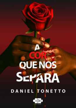 Romance de Daniel Tonetto emociona ao retratar o impacto do racismo através de gerações